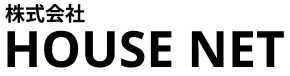 株式会社HOUSE NET